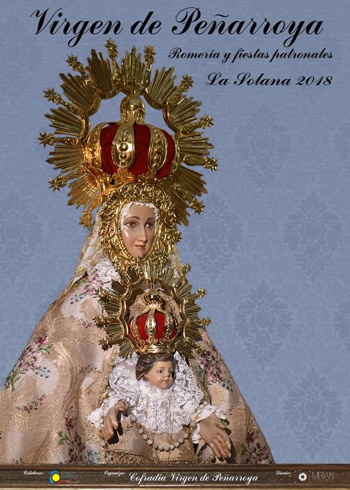 Romería y Fiestas patronales en honor a la Virgen de Peñarroya 2018 La Solana